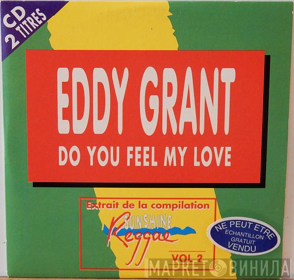  Eddy Grant  - Do You Feel My Love
