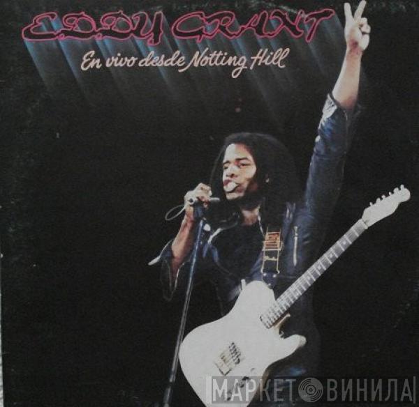  Eddy Grant  - En Vivo Desde Notting Hill