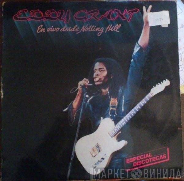 Eddy Grant - En Vivo Desde Notting Hill