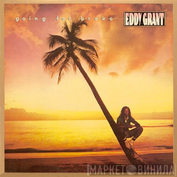 Eddy Grant - Going For Broke