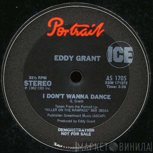  Eddy Grant  - I Don't Wanna Dance