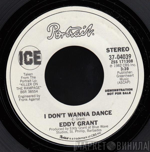  Eddy Grant  - I Don't Wanna Dance