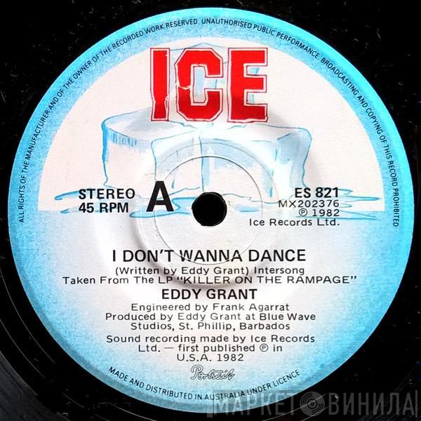  Eddy Grant  - I Don't Wanna Dance