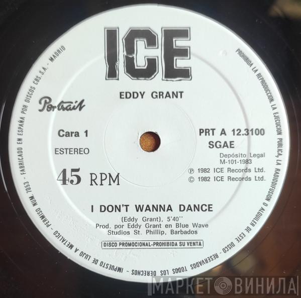  Eddy Grant  - I Don't Wanna Dance