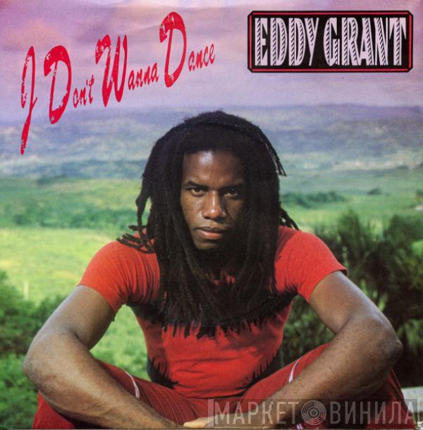 Eddy Grant - I Don't Wanna Dance