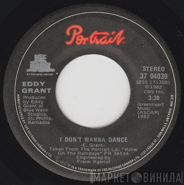  Eddy Grant  - I Don't Wanna Dance