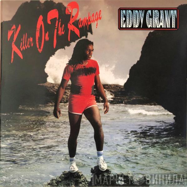 Eddy Grant - Killer On The Rampage