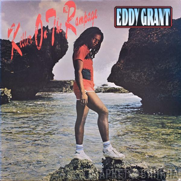  Eddy Grant  - Killer On The Rampage
