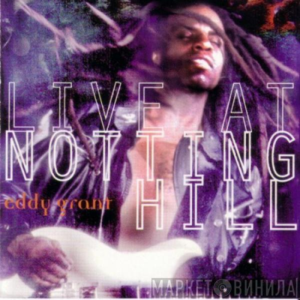  Eddy Grant  - Live At Notting Hill