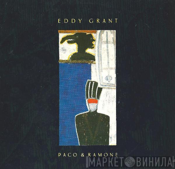 Eddy Grant - Paco & Ramone