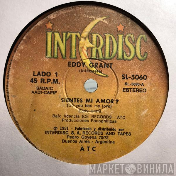  Eddy Grant  - Sientes Mi Amor? = Do You Feel My Love?