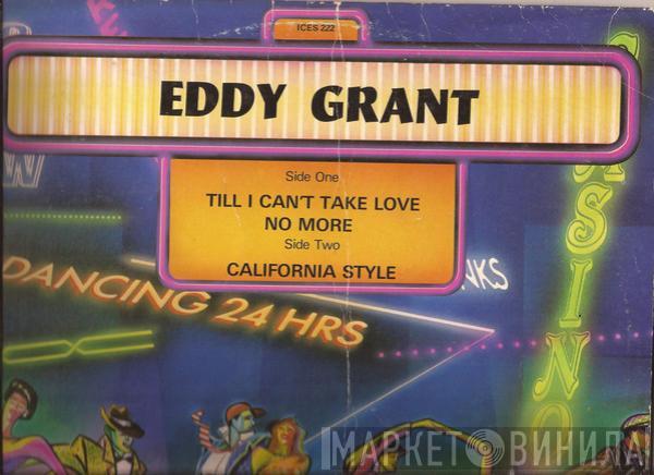  Eddy Grant  - Till I Can't Take Love No More