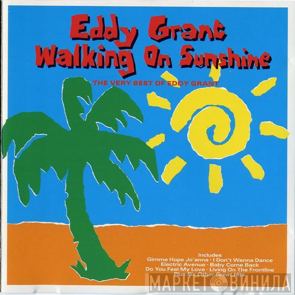 Eddy Grant - Walking On Sunshine - The Very Best Of Eddy Grant