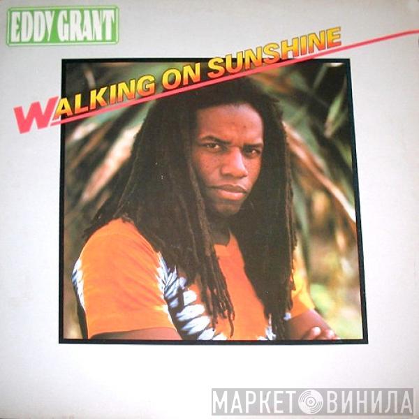  Eddy Grant  - Walking On Sunshine