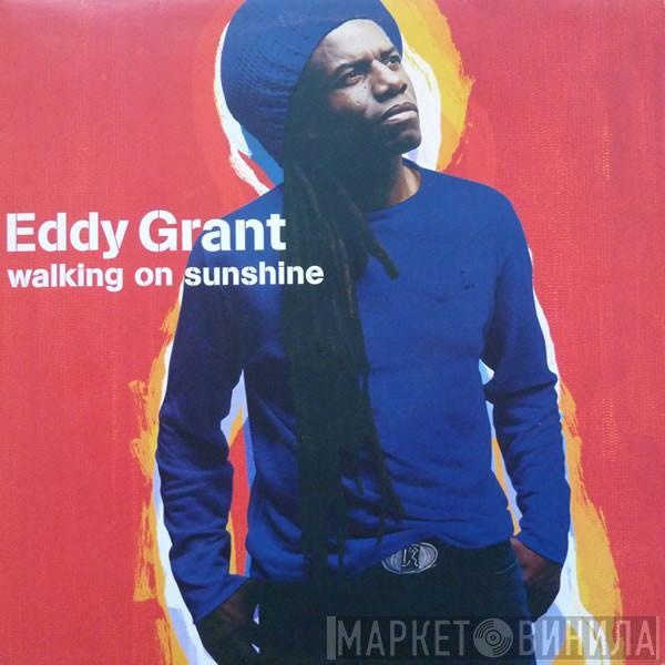  Eddy Grant  - Walking On Sunshine