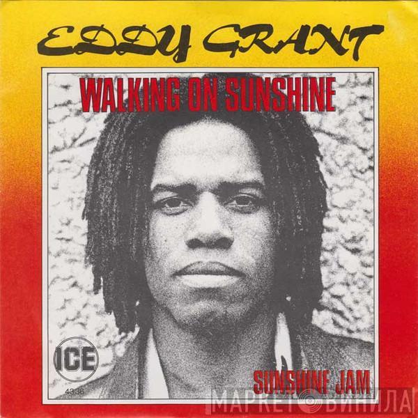  Eddy Grant  - Walking On Sunshine