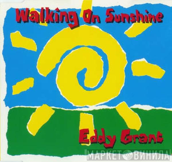  Eddy Grant  - Walking On Sunshine