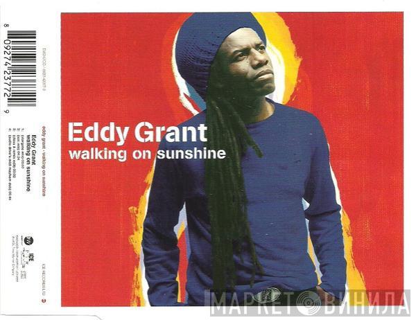  Eddy Grant  - Walking On Sunshine