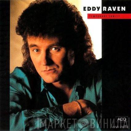 Eddy Raven - Temporary Sanity