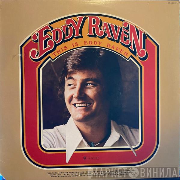 Eddy Raven - This Is Eddy Raven