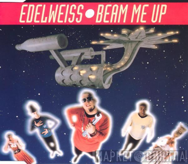 Edelweiss - Beam Me Up