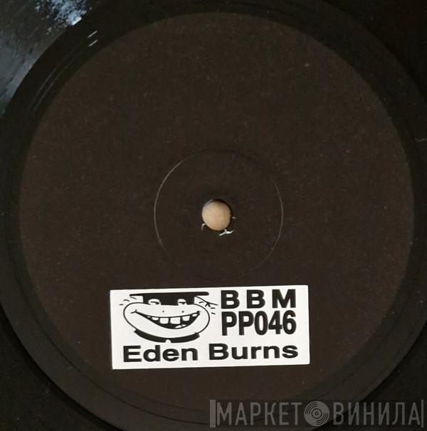 Eden Burns - Big Beat Manifesto Vol. I