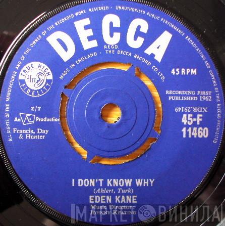 Eden Kane  - I Don't Know Why / Music For Strings