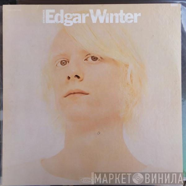 Edgar Winter - Entrance