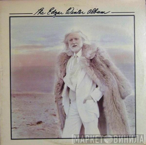  Edgar Winter  - The Edgar Winter Album
