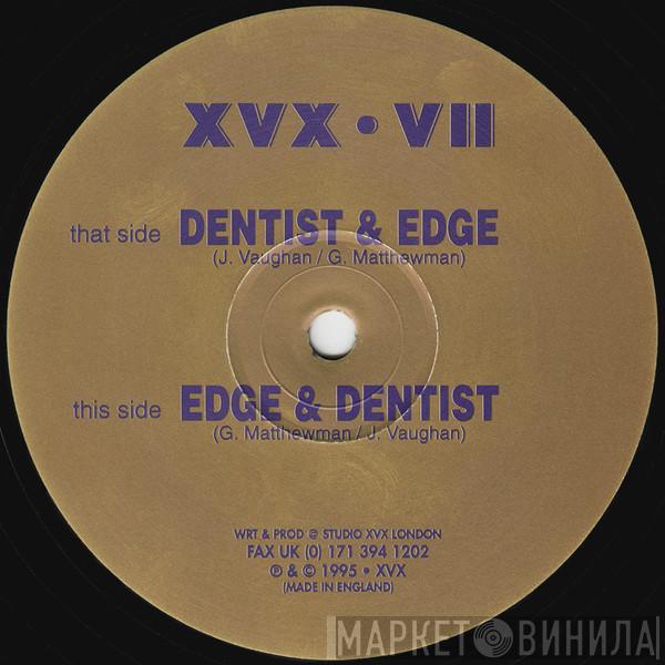 Edge & Dentist - Dentist & Edge