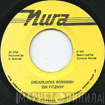 Edi Fitzroy - Dreadlocks Robinson