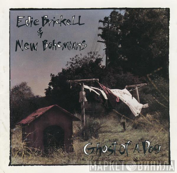  Edie Brickell & New Bohemians  - Ghost Of A Dog
