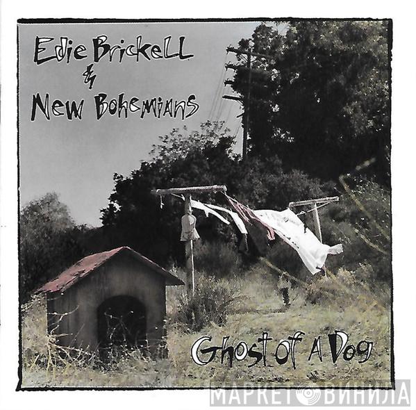 Edie Brickell & New Bohemians  - Ghost Of A Dog
