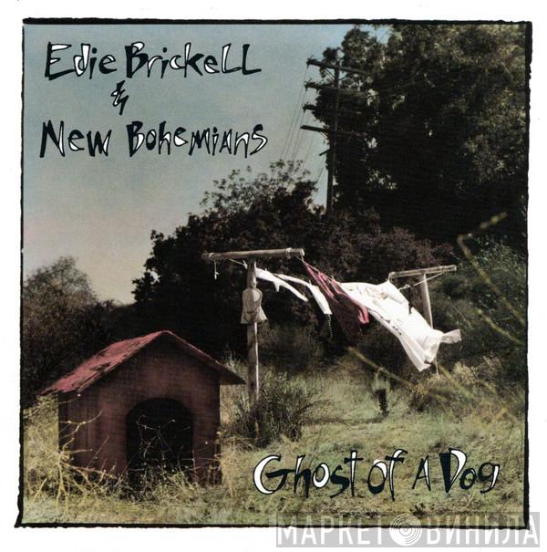  Edie Brickell & New Bohemians  - Ghost Of A Dog