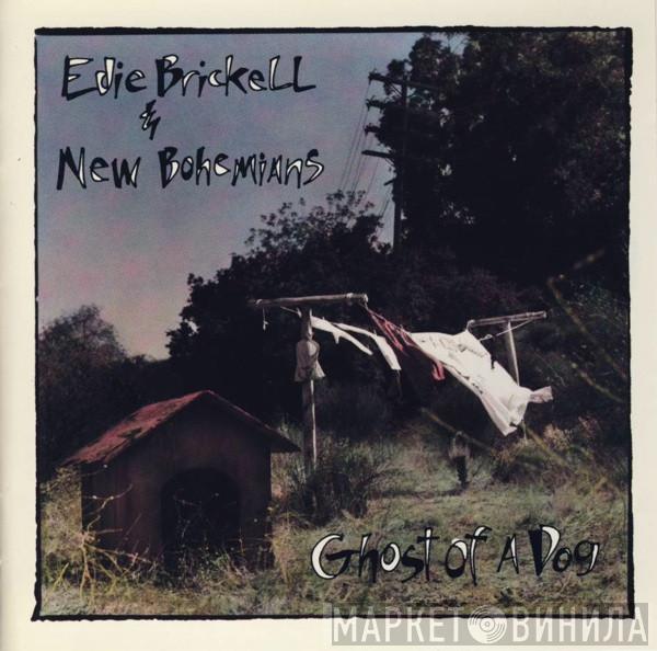  Edie Brickell & New Bohemians  - Ghost Of A Dog