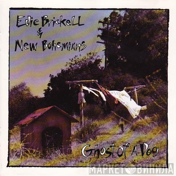  Edie Brickell & New Bohemians  - Ghost Of A Dog