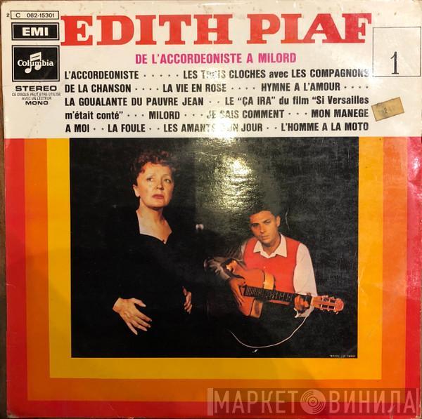  Edith Piaf  - De L'Accordeoniste A Milord
