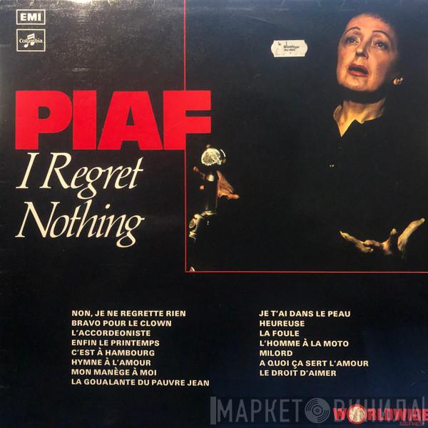 Edith Piaf - I Regret Nothing