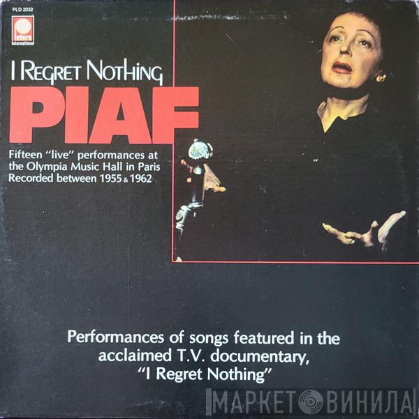  Edith Piaf  - I Regret Nothing