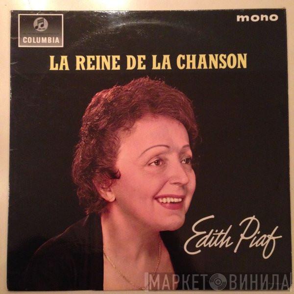 Edith Piaf - La Reine De La Chanson