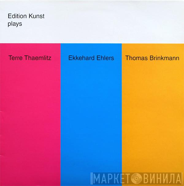 Edition Kunst - Edition Kunst Plays