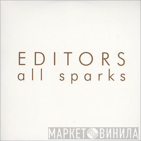 Editors - All Sparks