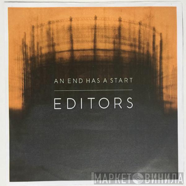  Editors  - An End Has A Start