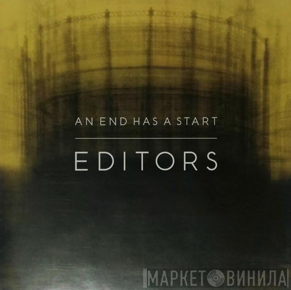  Editors  - An End Has A Start