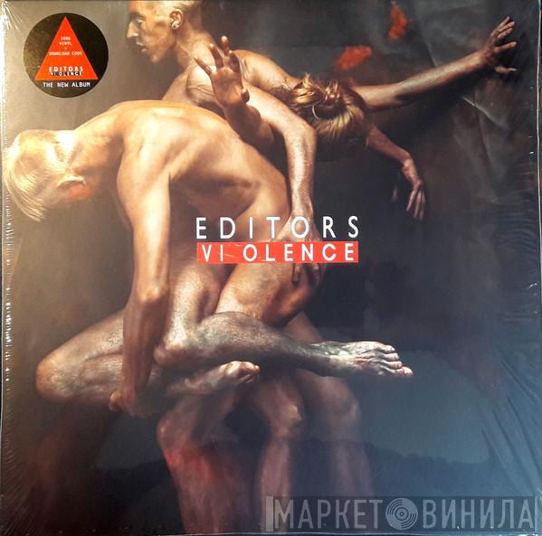 Editors - Violence