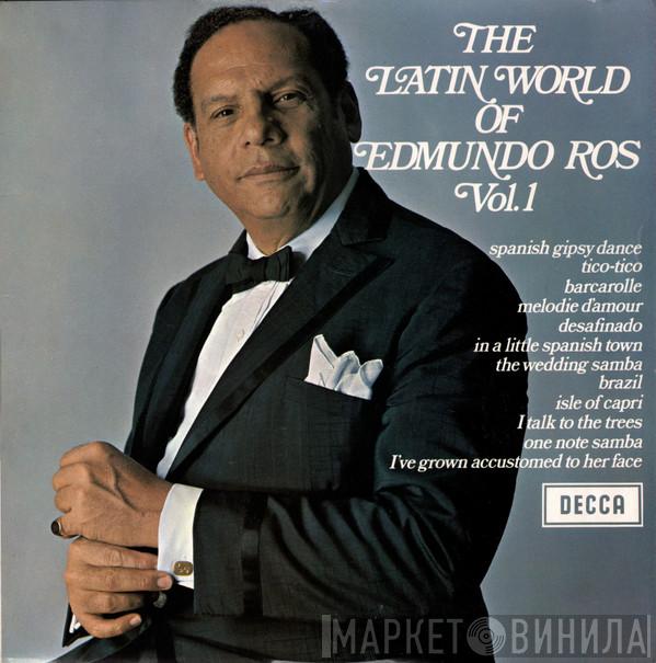 Edmundo Ros & His Orchestra - The Latin World Of Edmundo Ros Vol. 1