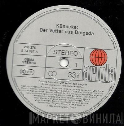 - Eduard Künneke , Renate Holm  Rudolf Schock  - Der Vetter Aus Dingsda (Großer Querschnitt)