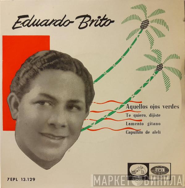 Eduardo Brito - Aquellos Ojos Verdes