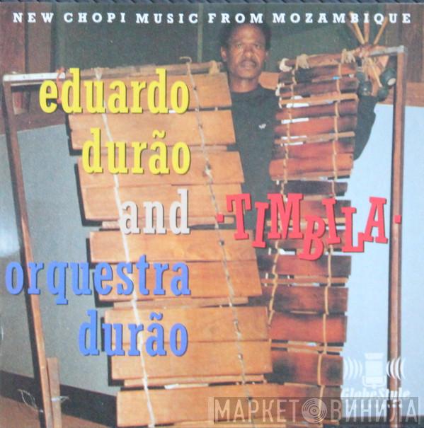 Eduardo Durão, Orquestra Durão - Timbila