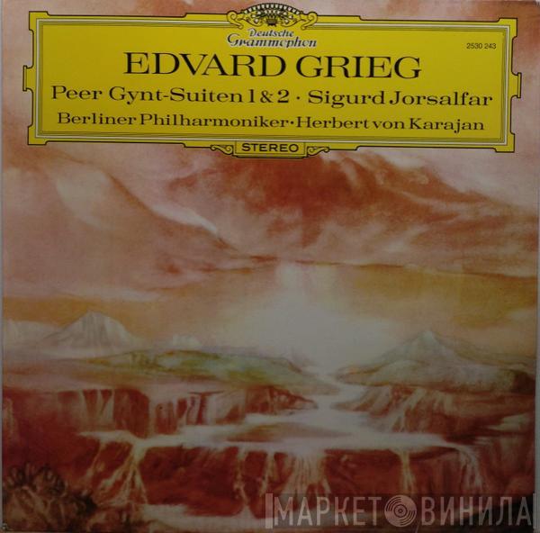 - Edvard Grieg • Berliner Philharmoniker  Herbert von Karajan  - Peer Gynt-Suiten 1 & 2 • Sigurd Jorsalfar